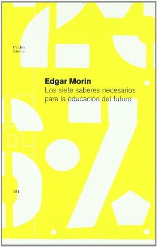 Stock image for Siete saberes necesarios para la educacion del futuro, los (Studio) for sale by medimops