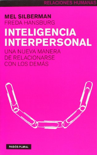 Stock image for INTELIGENCIA INTERPERSONAL UNA NUEVA MANERA DE RELACIONARSE CON LOS DEMS for sale by Zilis Select Books