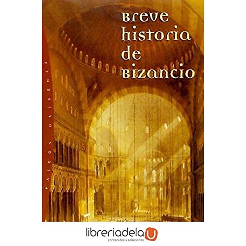 Breve historia de Bizancio (Spanish Edition) (9788449311109) by Treadgold, Warren