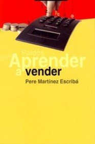 Imagen de archivo de Aprender a vender (Aprender / Learning) (Spanish Edition) a la venta por ThriftBooks-Atlanta