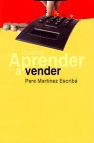 Stock image for Aprender a vender (Aprender / Learning) (Spanish Edition) for sale by ThriftBooks-Atlanta