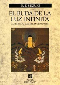 Stock image for El buda de la luz infinita / the Buddha of Infinite Light (Spanish Edition) for sale by Iridium_Books