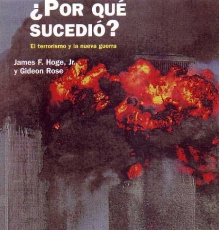Beispielbild fr Por que sucedio / That Happened: El Terrorismo Y LA Nueva Guerra (Spanish Edition) zum Verkauf von ThriftBooks-Dallas