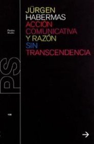 9788449313080: Accin comunicativa y razn sin transcendencia (Paidos Studio) (Spanish Edition)