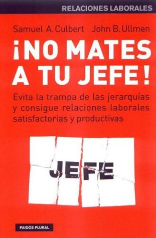 Imagen de archivo de no Mates A Tu Jefe! - Culbert Y Ullmen a la venta por Juanpebooks