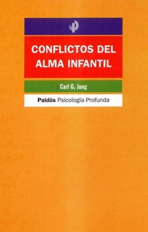 9788449313370: Conflictos en el alma infantil / Conflicts In the Child's Soul