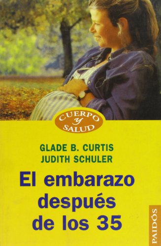 Stock image for El embarazo despu s de los 35 (Spanish Edition) for sale by ThriftBooks-Atlanta