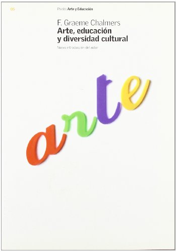 Stock image for Arte, educacion y diversidad cultural/ Art, Education, and Cultural Diversity: Celebrating Pluralism (Paidos Arte Y Educacion/ Paidos Arts and Education) (Spanish Edition) for sale by Iridium_Books
