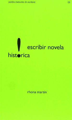 Beispielbild fr Escribir Novela Histrica zum Verkauf von Hamelyn