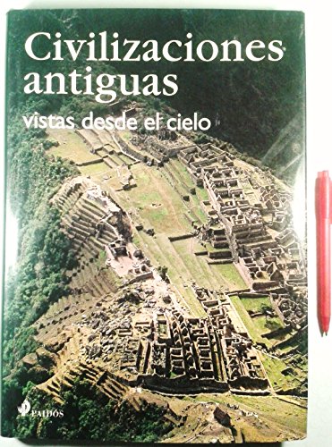 Stock image for Civilizaciones antiguas: vistas desde el cielo (Libros Singulares) for sale by medimops