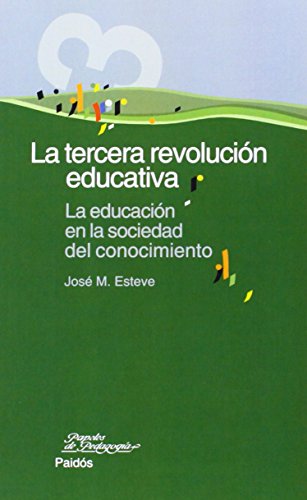 Stock image for La tercera revoluci n educativa: La educaci n en la sociedad del conocimiento (Spanish Edition) for sale by ThriftBooks-Dallas