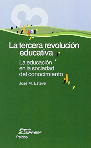 9788449314728: La tercera revolucion educativa / The Third Educational Revolution: La Educacion En La Sociedad Del Conocimiento