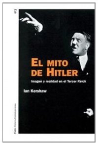 9788449314889: El mito de Hitler: Imagen y realidad en el Tercer Reich: 1 (Historia Contempornea)