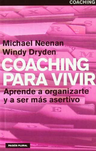 Stock image for Coaching para Vivir - Aprende a Organizarte y a Ser Mas Asertivo for sale by Hamelyn