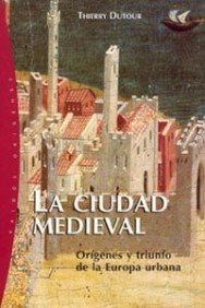 Beispielbild fr Ciudad Medieval, La "Origenes y Triunfo de la Europa Urbana" zum Verkauf von OM Books