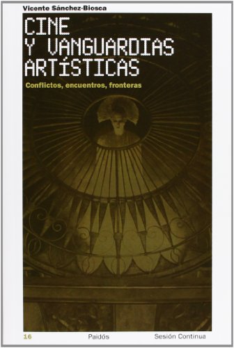 9788449315282: Cine y vanguardias artisticas / Film and Artistic Avant-Gardes