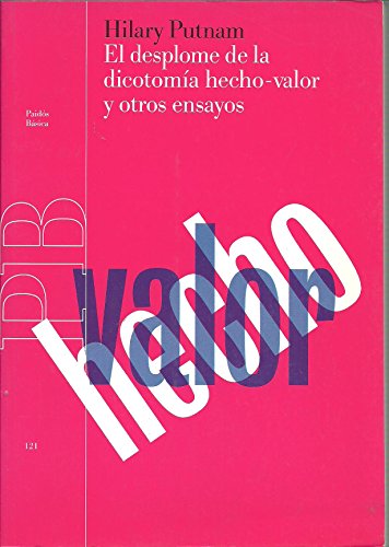 9788449315886: El desplome de la dicotoma hecho-valor y otros ensayos (Spanish Edition)