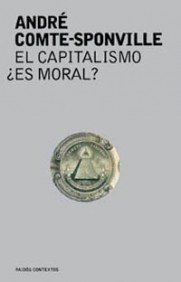 Stock image for El capitalismo, ¿es moral? (Spanish Edition) for sale by ThriftBooks-Dallas