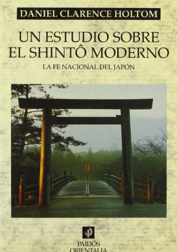 Imagen de archivo de UN ESTUDIO SOBRE EL SHINTO MODERNO a la venta por Zilis Select Books