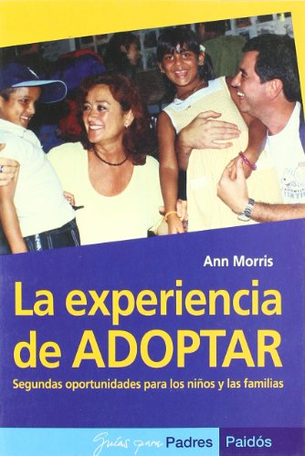 9788449316364: LA EXPERIENCIA DE ADOPTAR (Spanish Edition)
