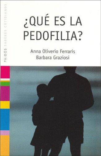 Beispielbild fr Que Es La Pedofilia?/ Pedofilia? (Spanish Edition) zum Verkauf von PAPER CAVALIER UK