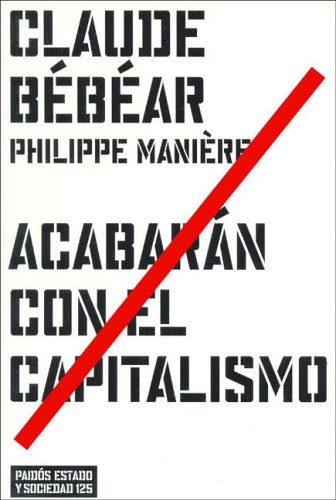 9788449316517: Acabaran con el capitalismo/ Ending Capitalism (Spanish Edition)