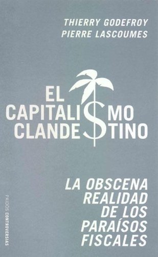 9788449316777: El capitalismo clandestino/ The Clandestine Capitalism