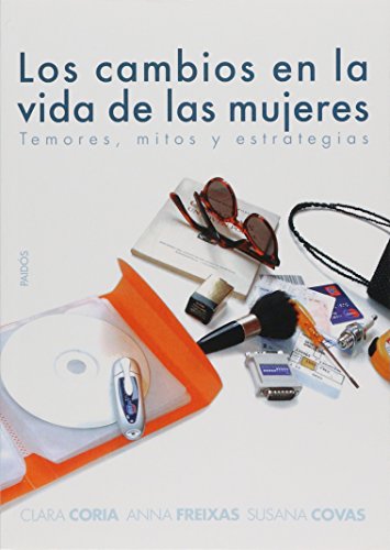 9788449318085: Los cambios en la vida de las mujeres: Temores, mitos y estrategias: 1 (Divulgacin)