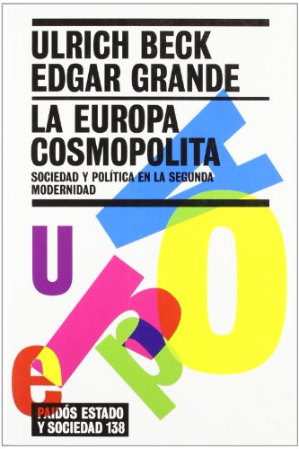 9788449318771: La Europa cosmopolita: Sociedad y poltica en la segunda modernidad (Spanish Edition)
