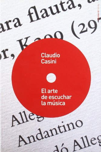 Imagen de archivo de El arte de escuchar musica/ The Art of Listen to Music a la venta por Librera Santo Domingo