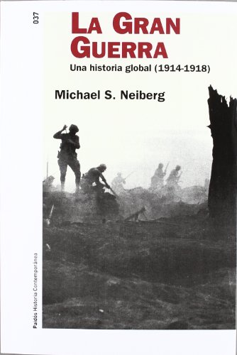 Stock image for La Gran Guerra. Una Historia Global 1914-1918 for sale by Librera 7 Colores