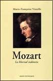 9788449319167: Mozart: La Libertad Indomita (Testimonios / Testimonies) (Spanish Edition)