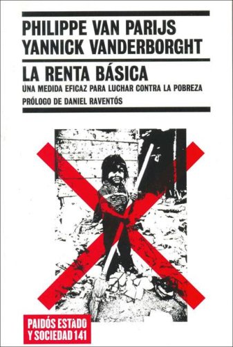 9788449319327: La renta basica / The Basic Rent: Una medida eficaz para luchar contra la pobreza / An Effective Measure to Fight Against Poverty