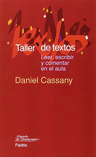 9788449319358: Taller de textos: Leer, escribir y comentar en el aula: 68 (Papeles de Pedagoga)