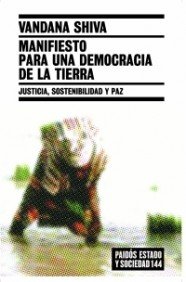 9788449319464: Manifiesto para una democracia de la tierra / Manifesto for a Democracy of The Land: Justicia, Sostenibilidad Y Sociedad