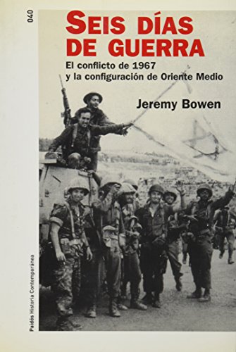 9788449319563: Seis dias de Guerra (Historia Contemporanea)