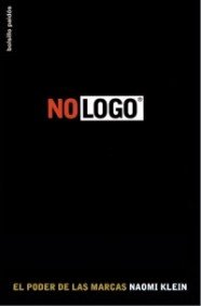 Beispielbild fr No logo : el poder de las marcas (Bolsillo) zum Verkauf von medimops