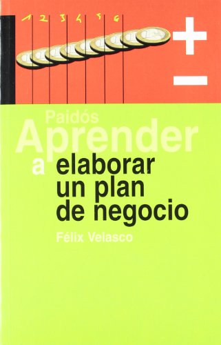 Beispielbild fr Aprender a elaborar un plan de negocio/ Learn How to Develop a Business Plan (Aprender/ Learn) (Spanish Edition) zum Verkauf von Better World Books