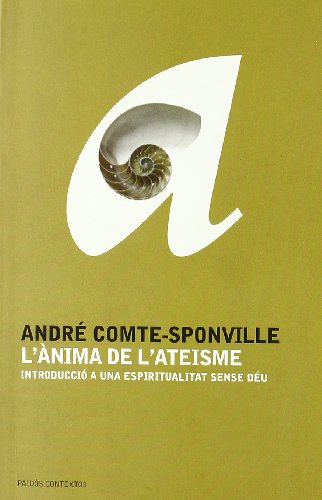 L'ANIMA DE L'ATEISME (9788449319945) by Comte-Sponville, AndrÃ©