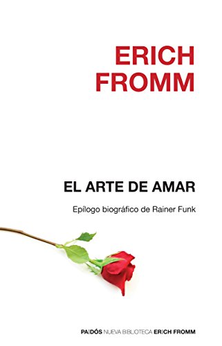 Beispielbild fr El arte de amar (Nueva Biblioteca Erich Fromm/ Erich Fromm New Library) (Spanish Edition) zum Verkauf von ThriftBooks-Atlanta