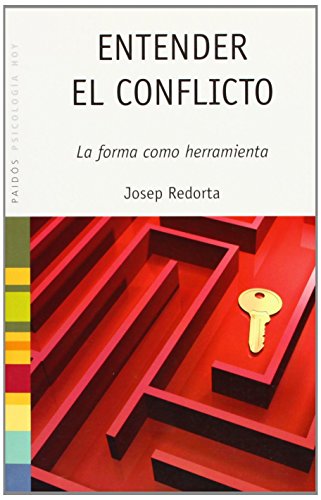 9788449320118: Entender el conflicto: La forma como herramienta (Psicologia Hoy) (Spanish Edition)