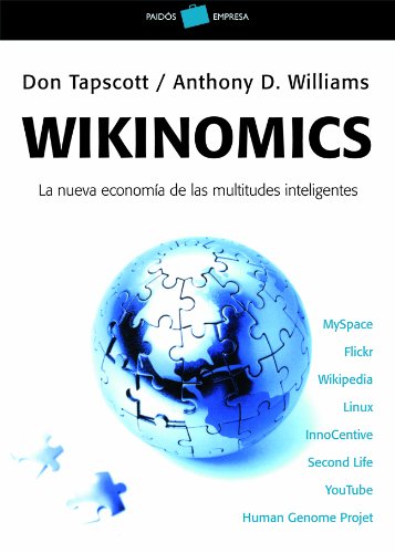 Wikinomics (Empresa) - Tapscott, Don, Williams, Anthony D.