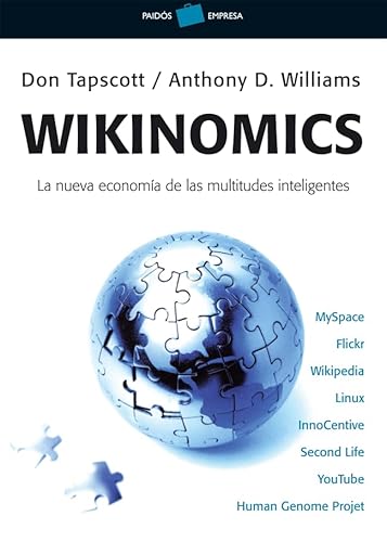 Stock image for Wikinomics: La nueva economia de las multitudes inteligentes for sale by TranceWorks