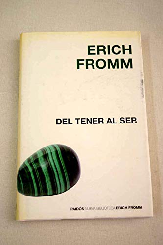 Del tener al ser (Spanish Edition) - Fromm, Erich