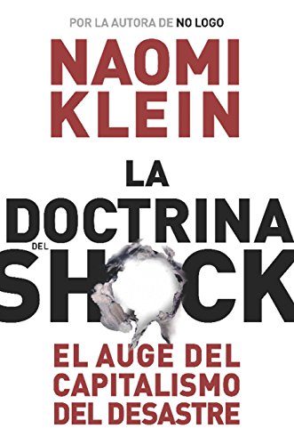 Stock image for La doctrina del shock: El auge del capitalismo del desastre (Estado y sociedad/ State and Society) (Spanish Edition) for sale by HPB-Red