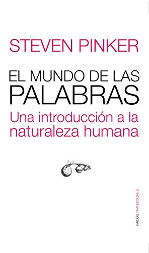 Mundo De Las Palabras Una Introduccion A La Naturaleza Huma - PINKER STEVEN