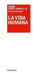 Stock image for La vida humana (Spanish Edition) for sale by Blue Vase Books
