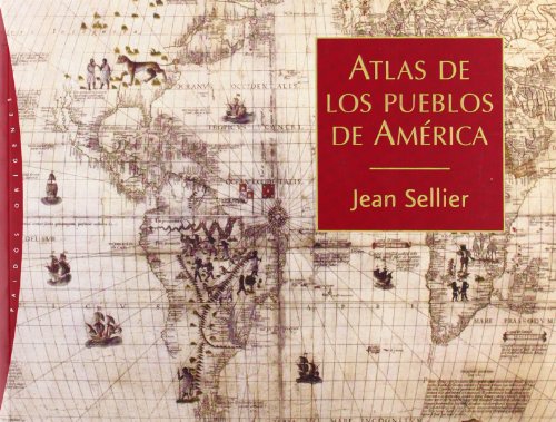 Beispielbild fr Atlas de los pueblos de Amrica zum Verkauf von Iridium_Books