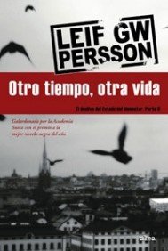 Otro tiempo, otra vida - Persson, Leif G. W.