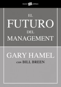 Imagen de archivo de EL FUTURO DEL MANAGEMENT a la venta por KALAMO LIBROS, S.L.